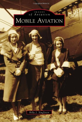 Mobile Aviation (Images of Aviation) Mobile Aviation (Images of Aviation)