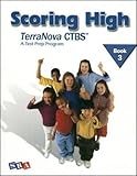 Scoring High TerraNova CTBS A Test Prep Program Book 3