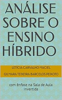 Livro Análise sobre o Ensino Híbrido com ênfase na Sala de Aula Invertida