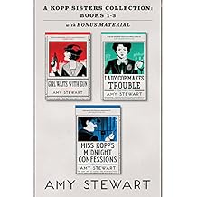 A Kopp Sisters Collection: Books 1–3 (A Kopp Sisters Novel)