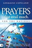 Prayers that Avail Much for the Nations: Powerful Prayers for Transforming the World by Germaine Copeland, Paul Brady