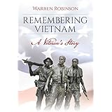 Remembering Vietnam: A Veteran’s Story