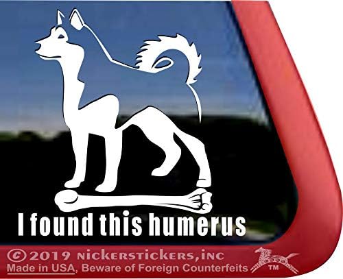 I Found This Humerus | NickerStickers®Alaskan Malamute Adhesive Vinyl Window Decal Sticker