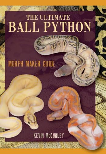 Complete Ball Python, A Comprehensive Guide to Care, Breeding, and