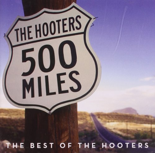 The Hooters - 500 Miles Best Of - Zortam Music