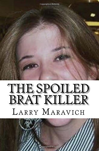 The Spoiled Brat Killer