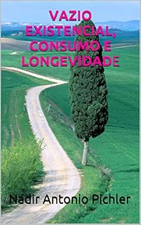 Livro VAZIO EXISTENCIAL, CONSUMO E LONGEVIDADE