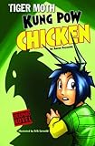Kung Pow Chicken (Graphic Fiction: Tiger Moth)