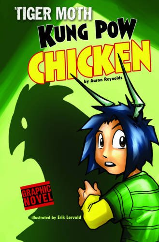 Kung Pow Chicken (Graphic Fiction: Tiger Moth)