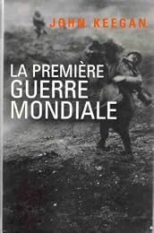 La  Première guerre mondiale