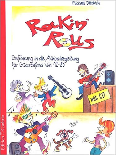 Rockin Rolls Einfuhrung In Die Akkordbegleitung Fur Gitarrenfans Von 12 Bis 80 Amazon De Diedrich Michael Bucher
