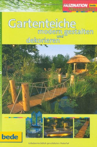 Gartenteiche Modern Gestalten Und Dekorieren Swindells Philip 4015608600909 Amazon Com Books