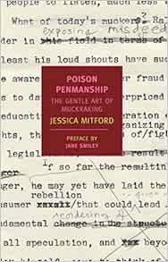 Poison Penmanship The Gentle Art Of Muckraking New York Review