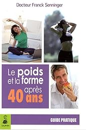 Le  poids et la forme après 40 ans