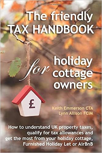 The Friendly Tax Handbook For Holiday Cottage Owners How To
