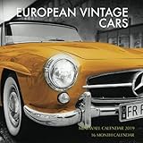 European Vintage Cars Mini Wall Calendar 2019: 16 Month Calendar by Paul Jenson