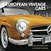 European Vintage Cars Mini Wall Calendar 2019: 16 Month Calendar by Paul Jenson