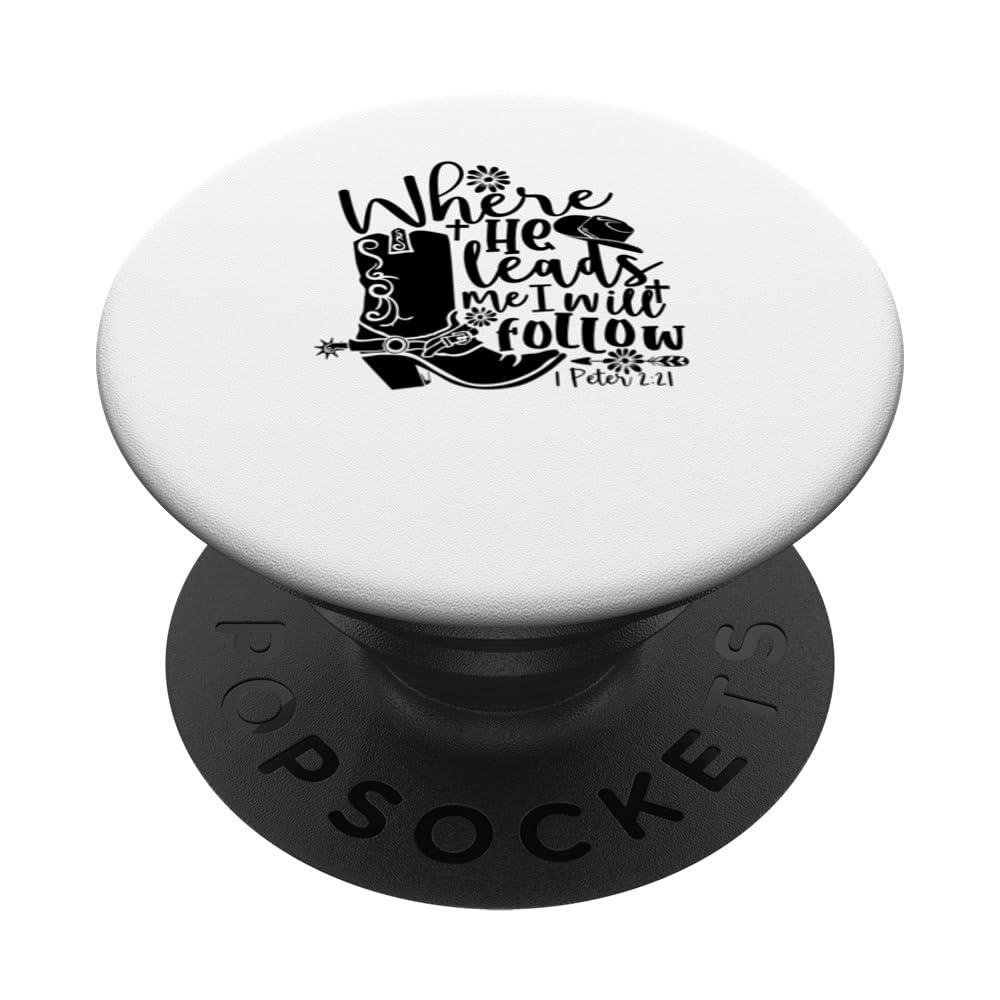 1 Peter 2:21 Where he leads me I will follow Bible Verse PopSockets Adhesive PopGrip