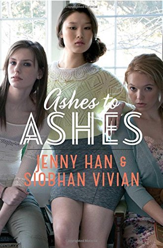 Ashes to Ashes (Burn for Burn) by Jenny Han (2015-09-15)
