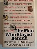 The Man Who Stayed Behind, Rittenberg, Sidney and Bennett, Amanda, 0671735950