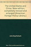 Front cover for the book The United States and China by John King Fairbank