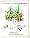 My Italian Garden: More than 125 Seasonal Recipes from a Garden Inspired by Italy by 