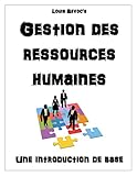 Image de Gestion des ressources humaines: Une introduction de base (French Edition)