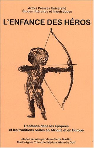 L' enfance des héros