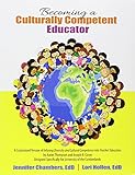 Becoming a Culturally Competent Educator: A Customized Version of Infusing Diversity and Cultural Co