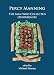 Percy Manning: The Man Who Collected Oxfordshire (Archaeological Lives) by 