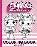 O.M.G. Glamour Squad: Coloring Book (Volume 3)