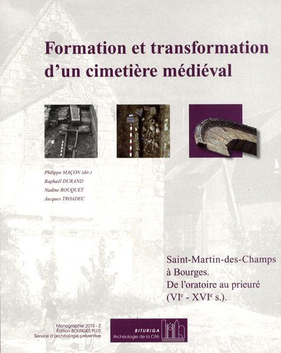 Formation et transformation d'un cimetière médiéval