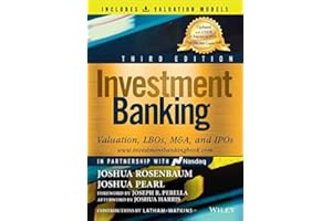 Investment Banking: Valuation, LBOs, M&A, and IPOs (Book + Valuation Models) (Wiley Finance)