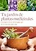 Tu jardín de plantas medicinales (Spanish Edition) by Liliana González Revro