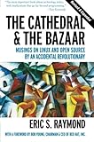The Cathedral & the Bazaar: Musings on Linux and Open Source by an Accidental Revolutionary