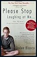 Please Stop Laughing at Me: One Woman's Inspirational True Story