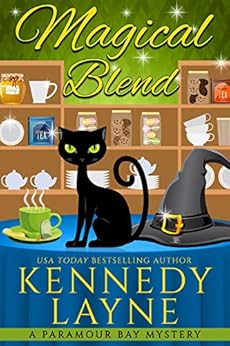 Magical Blend (A Paramour Bay Cozy Paranormal Mystery Book 1) by [Layne, Kennedy]