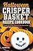 Halloween Crisper Basket Recipe Cookbook: Scary Fun Treats Baked in Your Oven to Eat! (Halloween Fun Treats Book 1) by 