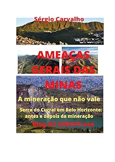 Livro Ameaças Gerais das Minas: A mineração que não vale