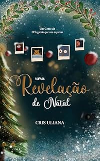 Livro Uma Revelação de Natal (O Segredo que nos Separou Livro 2)
