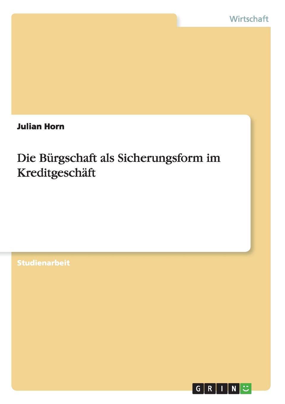 Die Burgschaft Als Sicherungsform Im Kreditgeschaft German