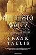 Mephisto Waltz: A Max Liebermann Mystery (Max Lieberman Mysteries)