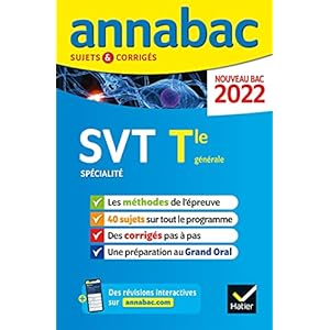 Annales du bac Annabac 2022 SVT Tle générale (spécialité): méthodes & sujets corrigés nouveau bac
