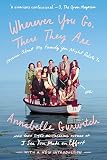 Wherever You Go, There They Are: Stories About My Family You Might Relate To by Annabelle Gurwitch