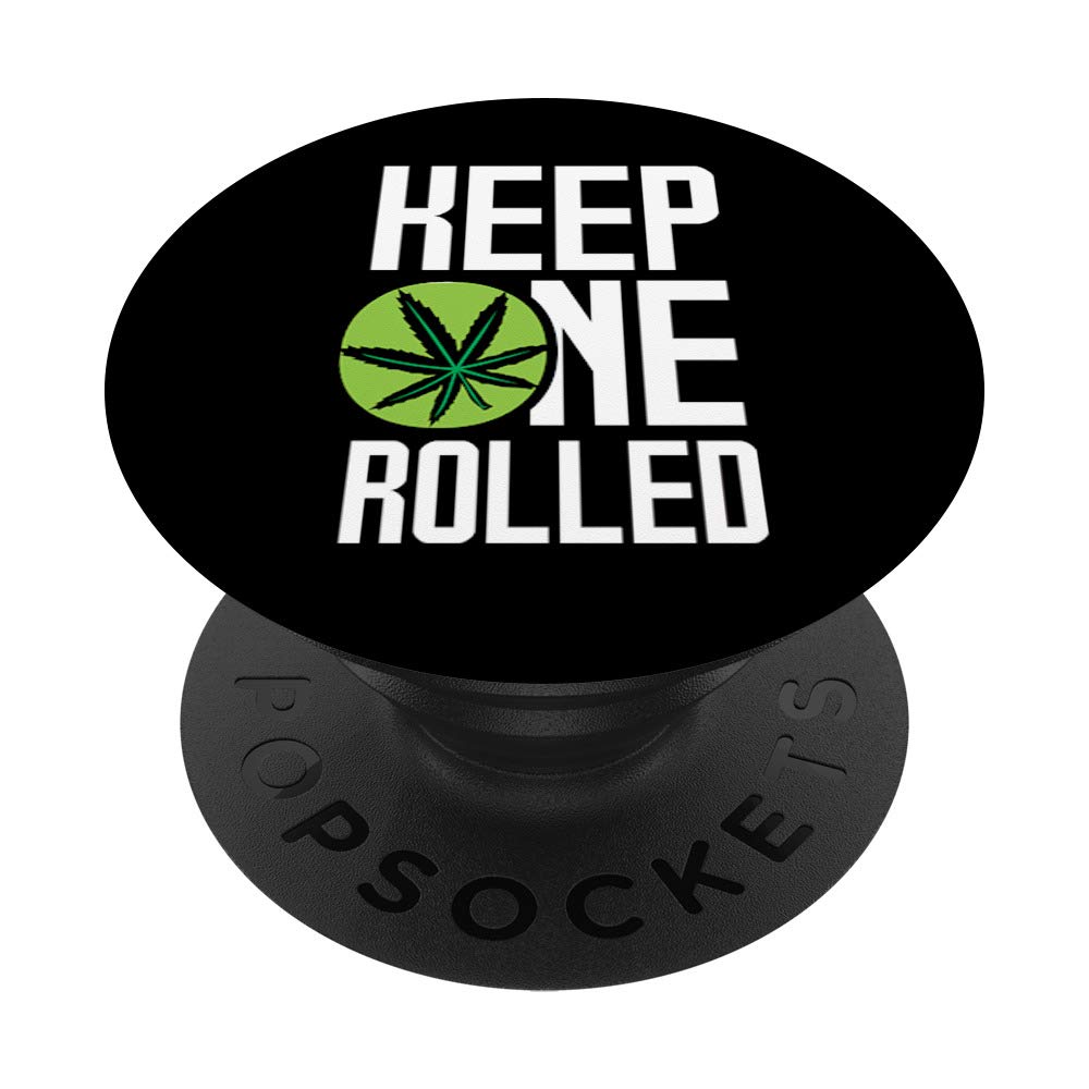 Keep One Rolled Spliff Shirt PopSockets Grip and Stand for Phones and Tablets