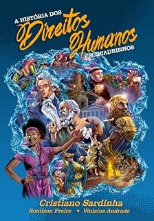 Livro A HISTÓRIA DOS DIREITOS HUMANOS EM QUADRINHOS