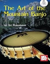 The Art of the Mountain Banjo (Fant) The Art of the Mountain Banjo (Fant)