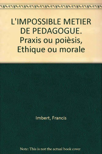 L' impossible métier de pédagogue