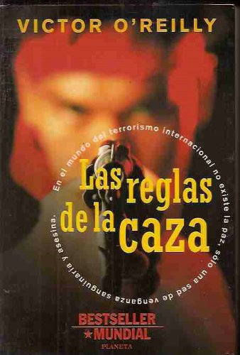 Las reglas de la caza