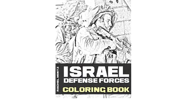 Israel Defense Forces Coloring Book 50 Grayscale Images